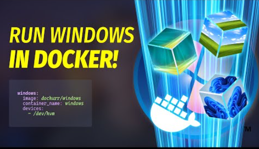 Run Windows … in a Docker Container !
