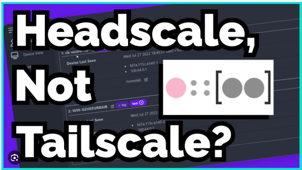 Build Your Own VPN with Headscale & Tailscale